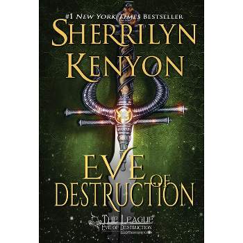 Eve of Destruction - by  Sherrilyn Kenyon (Hardcover)