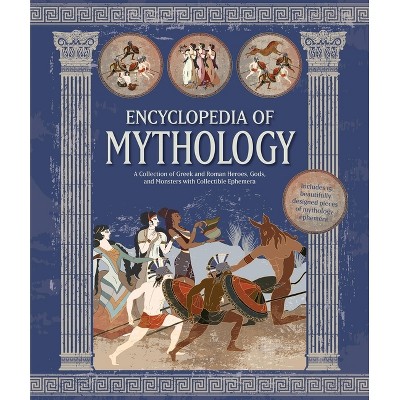 Encyclopedia of Mythology - by  Editors of Chartwell Books (Hardcover)