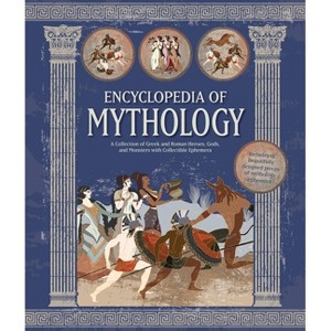 Encyclopedia of Mythology - by  Editors of Chartwell Books (Hardcover) - 1 of 1