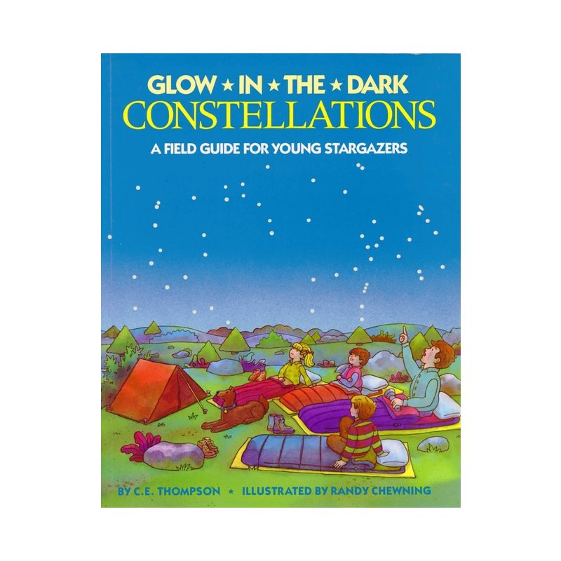 Glow-In-The-Dark Constellations - by  C E Thompson (Paperback), 1 of 2