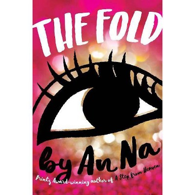 The Fold - by  An Na (Paperback)