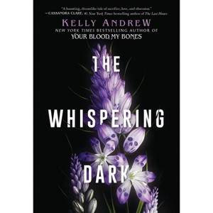 The Whispering Dark - by Kelly Andrew - 1 of 1