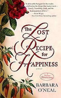 The Lost Recipe for Happiness (Paperback) by Barbara O'Neal