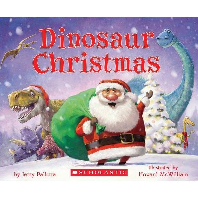 Dinosaur Christmas - by  Jerry Pallotta (Hardcover)