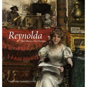 Reynolda - by  David Park Curry & Martha R Severens (Hardcover) - 1 of 1