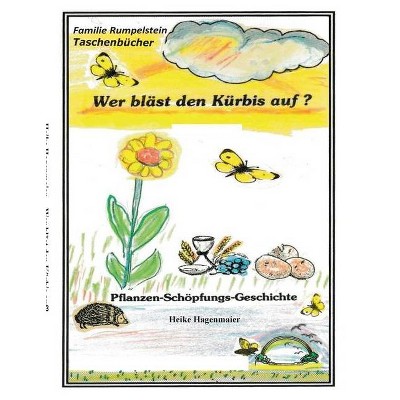 Wer bläst den Kürbis auf? - by  Heike Hagenmaier (Paperback)