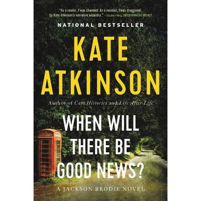 When Will There Be Good News jackson Brodie By Kate Atkinson