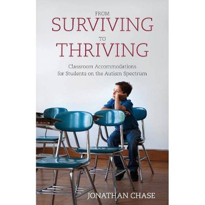 From Surviving to Thriving - by  Jonathan Chase (Paperback)