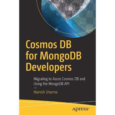 Cosmos DB for Mongodb Developers - by  Manish Sharma (Paperback)