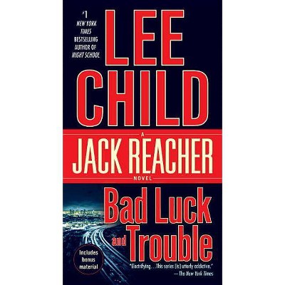 Bad Luck and Trouble ( Jack Reacher) (Reprint) (Paperback) - by Lee Child