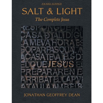 Salt & Light; The Complete Jesus - by Jonathan G Dean