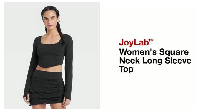 Women's Square Neck Long Sleeve Top - JoyLab™, 2 of 5, play video