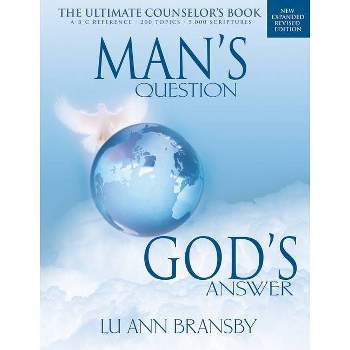 Man's Question, God's Answer - by  Lu Ann Bransby (Paperback)