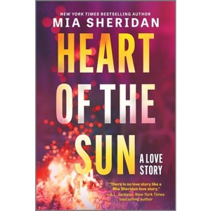 Heart of the Sun - by Mia Sheridan - 1 of 1