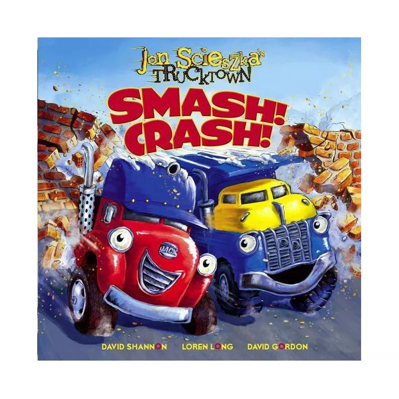 Jon Scieszka's Trucktown: Smash!Crash! (Hardcover)