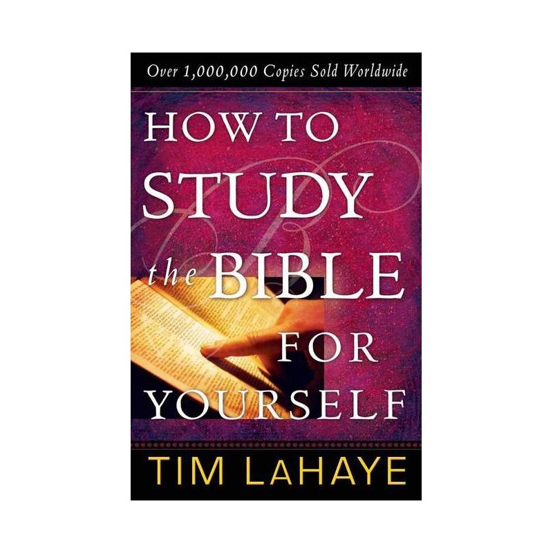 How to Study the Bible for Yourself - by  Tim LaHaye (Paperback), 1 of 2