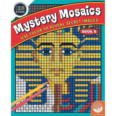 MindWare Color By Number Mystery Mosaics: Book 6 - Coloring Books