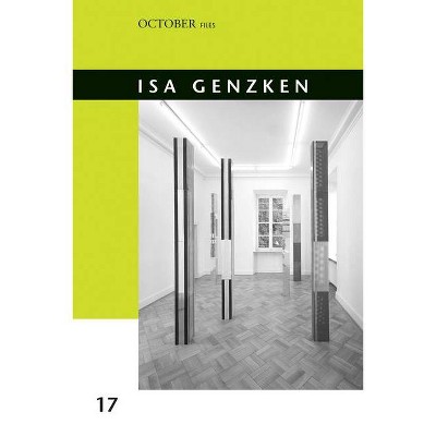 ISA Genzken - (October Files) by  Lisa Lee (Paperback)