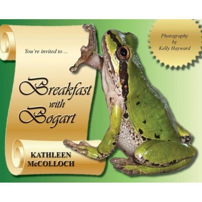 Breakfast With Bogart - by  Kathleen McColloch (Hardcover)