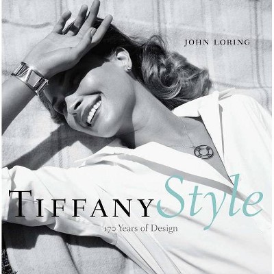 Tiffany Style - by  John Loring (Hardcover)