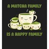 A Matcha Family Is A Happy Family Adult Long Sleeve Hoodie - 2 of 2