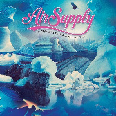 Air Supply - One Night Only   The 30 Th Anniversary Sh (CD)