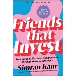 Friends That Invest - by  Simran Kaur (Paperback) - 1 of 1