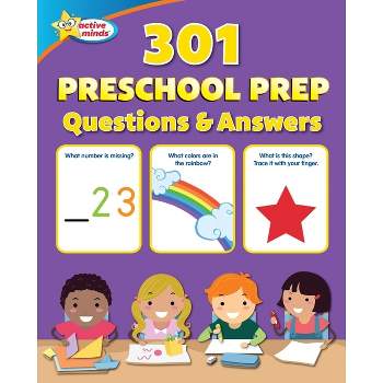 Active Minds 301 Preschool Prep Questions and Answers - by  Sequoia Children's Publishing (Paperback)