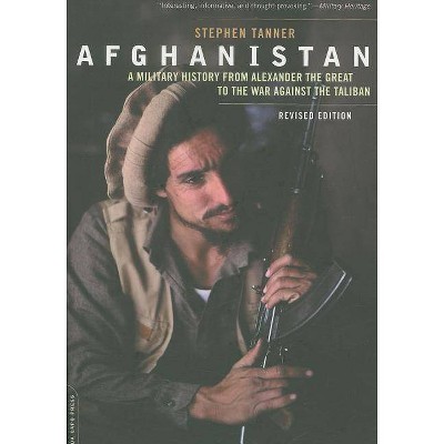 Afghanistan - by  Stephen Tanner (Paperback)