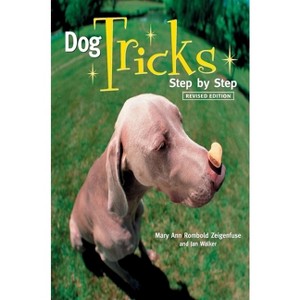 Dog Tricks - by  Mary Ann Rombold Zeigenfuse (Paperback) - 1 of 1