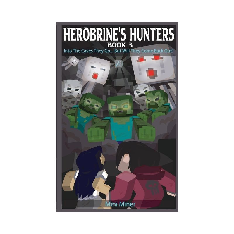 Herobrine's Hunters Book 3 - Large Print by  Mini Miner & Waterwoods Fiction (Paperback), 1 of 2