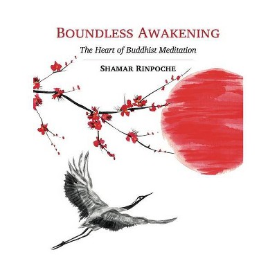 Boundless Awakening - by  Shamar Rinpoche (Paperback)