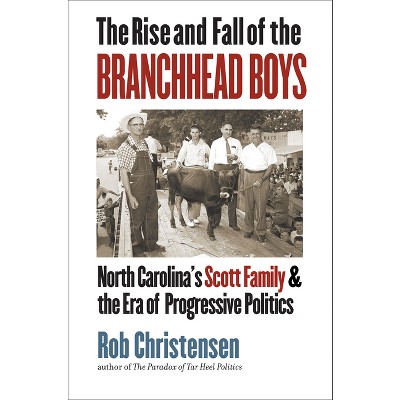 The Rise and Fall of the Branchhead Boys - by Rob Christensen