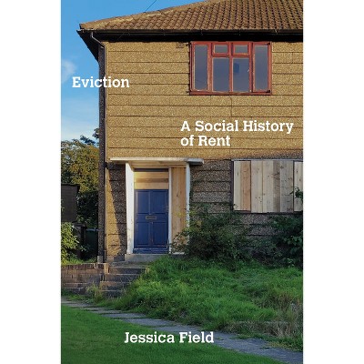 Eviction - by  Jessica Field (Hardcover)