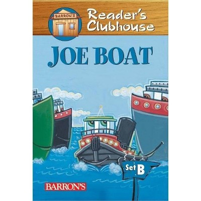 Joe Boat - (Reader's Clubhouse Level 2 Reader) by  Sandy Riggs (Paperback)