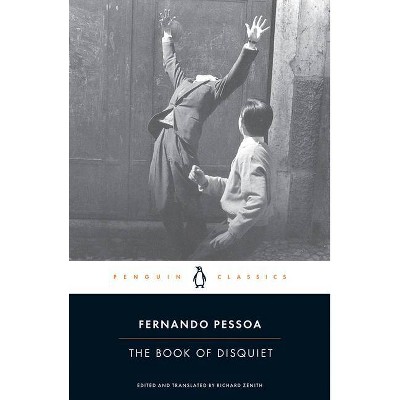  The Book of Disquiet - (Penguin Classics) by  Fernando Pessoa (Paperback) 