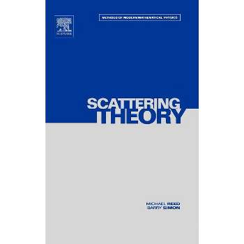 III: Scattering Theory - (Methods of Modern Mathematical Physics) by  Michael Reed & Barry Simon (Hardcover)
