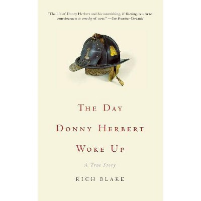 The Day Donny Herbert Woke Up - by  Rich Blake (Paperback)