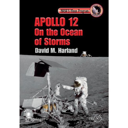 Apollo 12 - On the Ocean of Storms - by  David M Harland (Paperback) - image 1 of 1