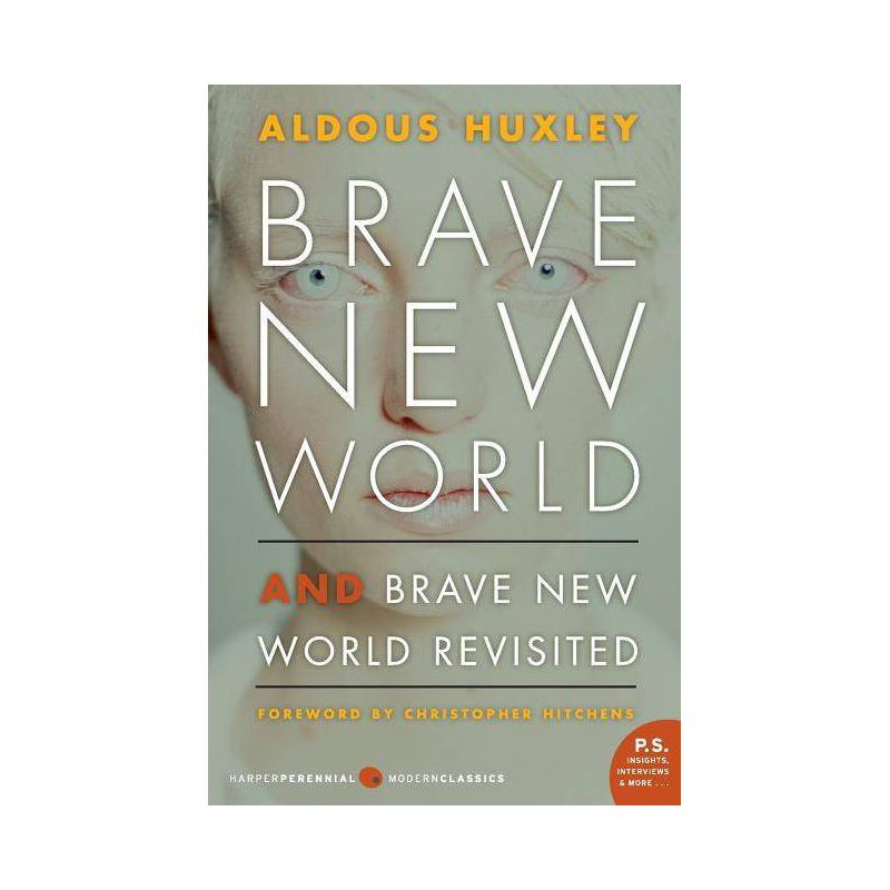 Brave New World and Brave New World Revisited - by Aldous Huxley, 1 of 2