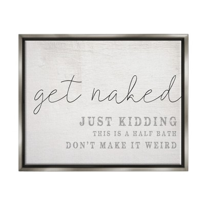 Stupell Industries Get Naked This Is A Half Bath Wood Look Typography