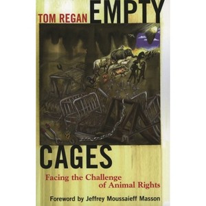 Empty Cages - by  Tom Regan (Paperback) - 1 of 1
