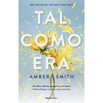 Tal Como Era / The Way I Used to Be - by  Amber Smith (Paperback)