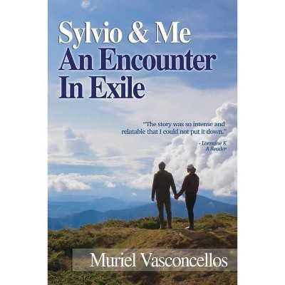 Sylvio & Me - by  Muriel Vasconcellos (Paperback)