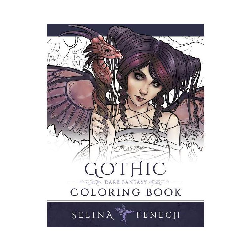 Gothic - Dark Fantasy Coloring Book - (Fantasy Coloring by Selina) by  Selina Fenech (Paperback), 1 of 2