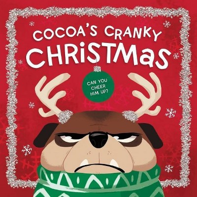 Cocoa's Cranky Christmas - by  Thomas Nelson (Board Book)