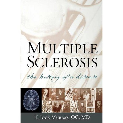 Multiple Sclerosis - by  T Jock Murray (Paperback)