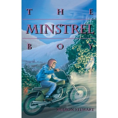 The Minstrel Boy - by  Sharon Stewart (Paperback)