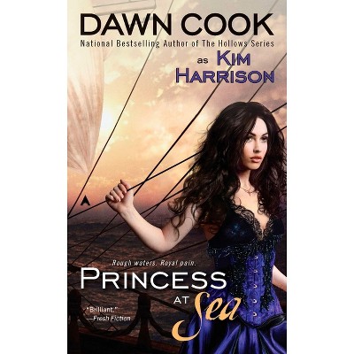 Princess at Sea - by  Dawn Cook (Paperback)