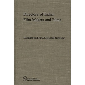 Directory of Indian Film-Makers and Films - by  Sanjit Narwekar (Hardcover) - 1 of 1